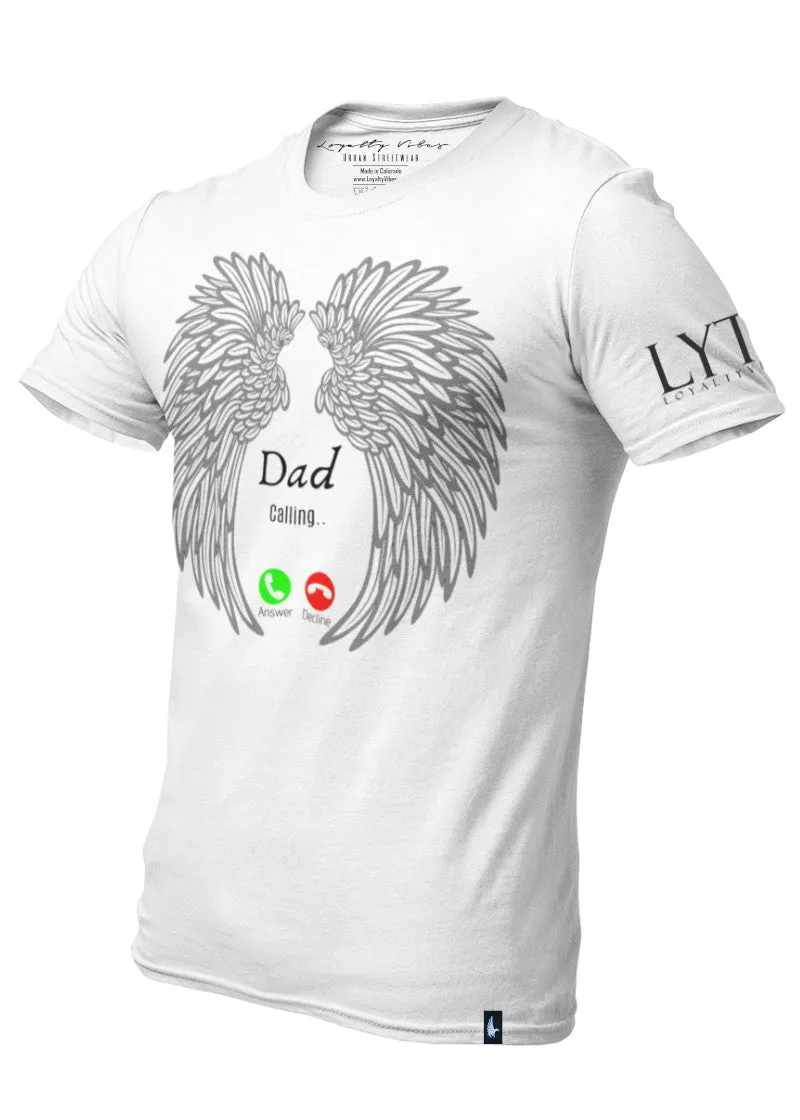 Dad Calling Memorial T-Shirt