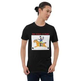 Not Afraid to Fight T-shirt by Michael Horse